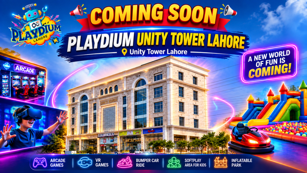 Playdium Unity Tower Lahore